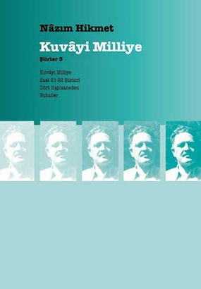 Nazım Hikmet - Kuvayi Milliye - Şiirler 3