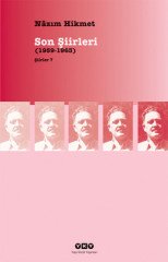 Nazım Hikmet - Son Şiirleri - Şiirler 7