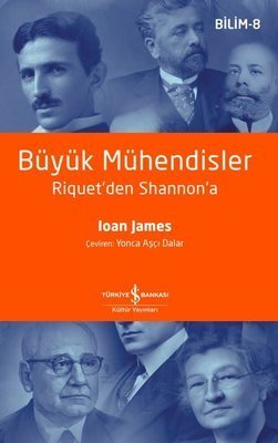 Büyük Mühendisler Riquet'den Shannon'a