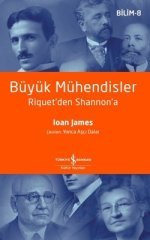 Büyük Mühendisler Riquet'den Shannon'a