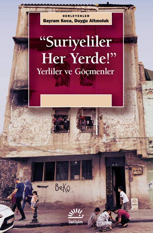 Suriyeliler Her Yerde!