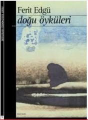 Doğu Öyküleri - Ferit Edgü