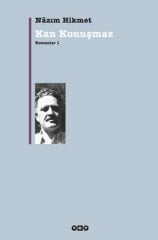 Nazım Hikmet - Kan Konuşmaz