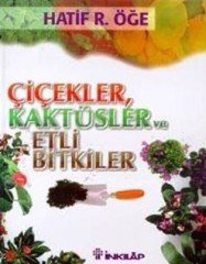 Çiçekler Kaktüsler ve Etli Bitkiler