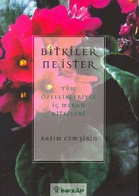 Bitkiler Ne İster?