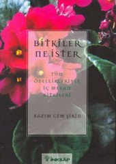 Bitkiler Ne İster?
