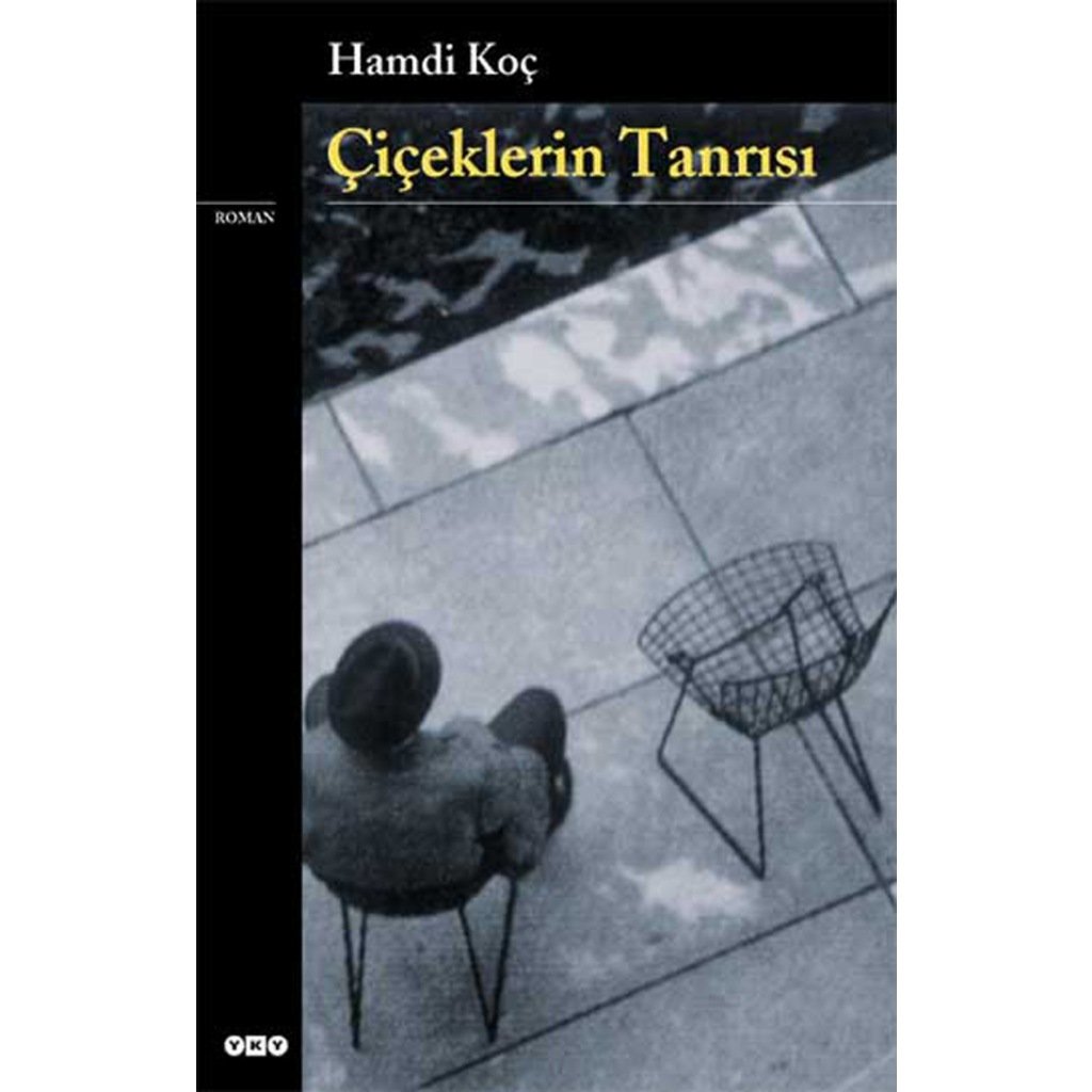 Çiçeklerin Tanrısı - Hamdi Koç