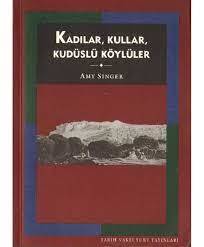 Kadılar,Kullar, Kudüslü Köylüler - Amy Singer