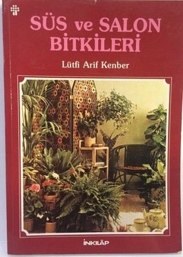 Süs ve Salon Bitkileri