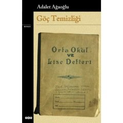 Göç Temizliği - Adalet Ağaoğlu