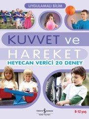 Uygulamalı Bilim – Kuvvet ve Hareket