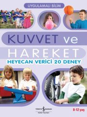 Uygulamalı Bilim – Kuvvet ve Hareket
