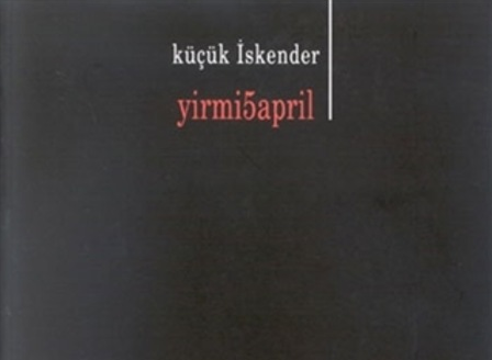 Yirmi5april - Küçük İskender