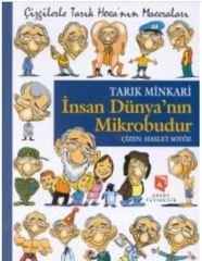 İnsan Dünyanın Mikrobudur (Tarık Minkari)