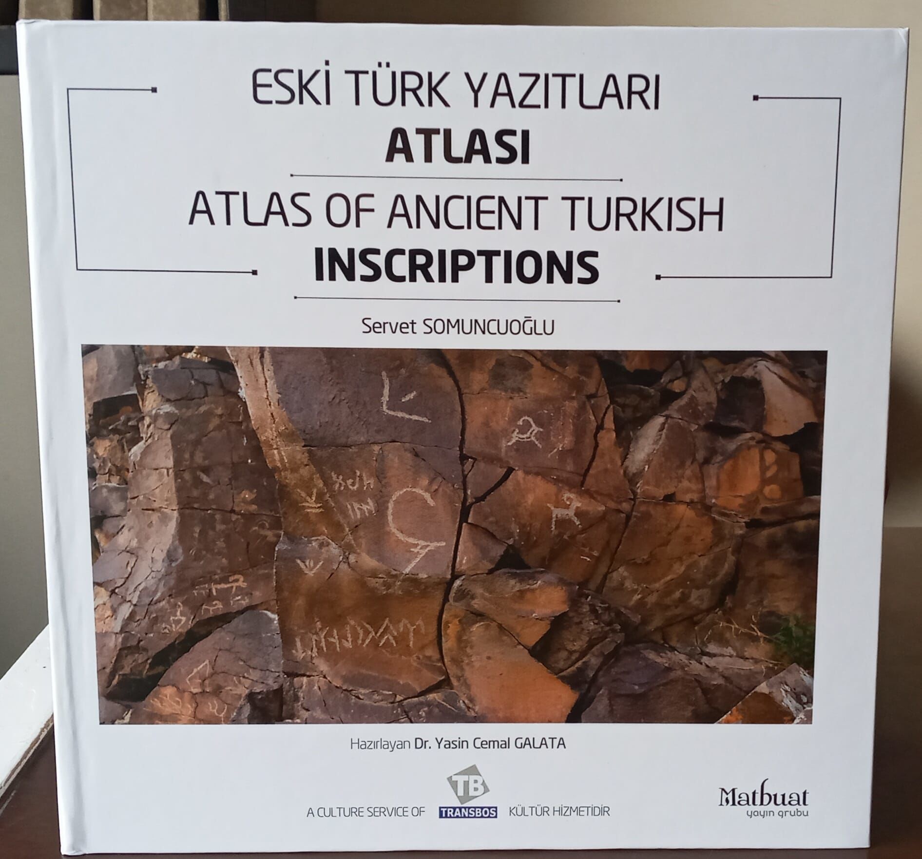 Eski Türk Yazıtları Atlası - Atlas Of Ancient Turkish Inscriptions