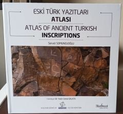 Eski Türk Yazıtları Atlası - Atlas Of Ancient Turkish Inscriptions
