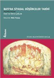 Batı´da Siyasal Düşünceler Tarihi - 1 / Eski ve Orta Çağlar