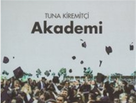 Akademi - Tuna Kiremitçi