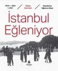 İstanbul Eğleniyor Cilt: 1