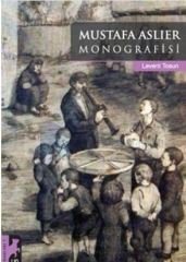 Mustafa Aslıer Monografisi