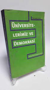 Üniversitelerimiz Ve Demokrasi