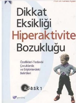 Dikkat Eksikliği Hiperaktivite Bozukluğu