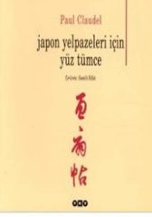 Japon Yelpazeleri İçin Yüz Tümce - Paul Claudel