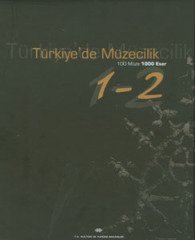 Türkiye´de Müzecilik 100 Müze 1000 Eser (Kutulu 2 Cilt)