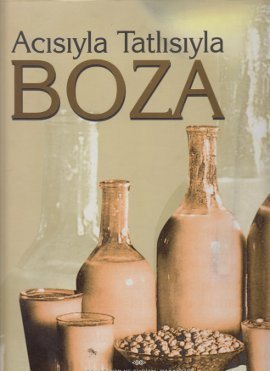 Acısıyla Tatlısıyla Boza
