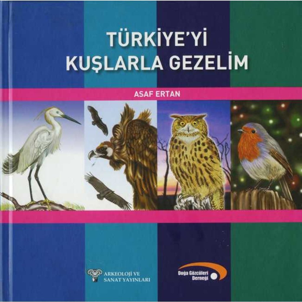 Türkiye´yi Kuşlarla Gezelim
