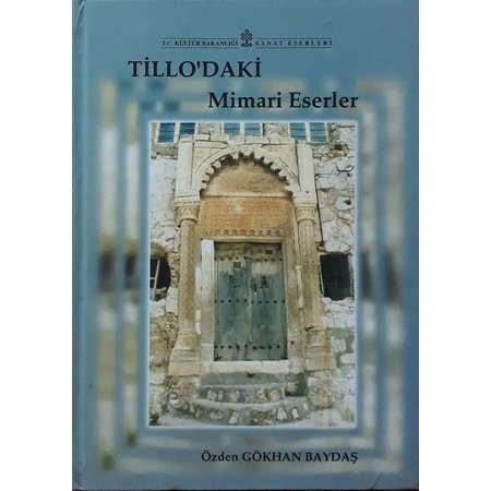 Tillo´daki Mimari Eserler