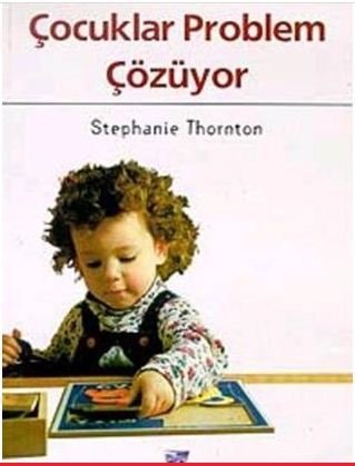 Çocuklar Problem Çözüyor (Stephanie Thornton)