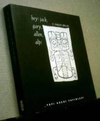 Hey Jack Gary Allen Alp - Hakan Arslan / Yapı Kredi Şiir Kitaplar