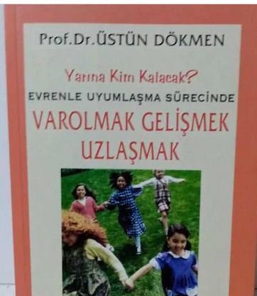 Varolmak, Gelişmek, Uzlaşmak