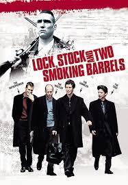 Lock Stock and Two Smoking Barrels