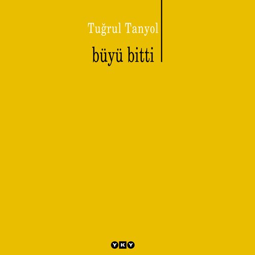 Büyü Bitti - Tuğrul Tanyol 