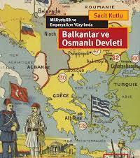 Balkanlar ve Osmanlı Devleti