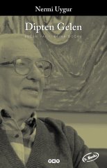 Dipten Gelen - Nermi Uygur