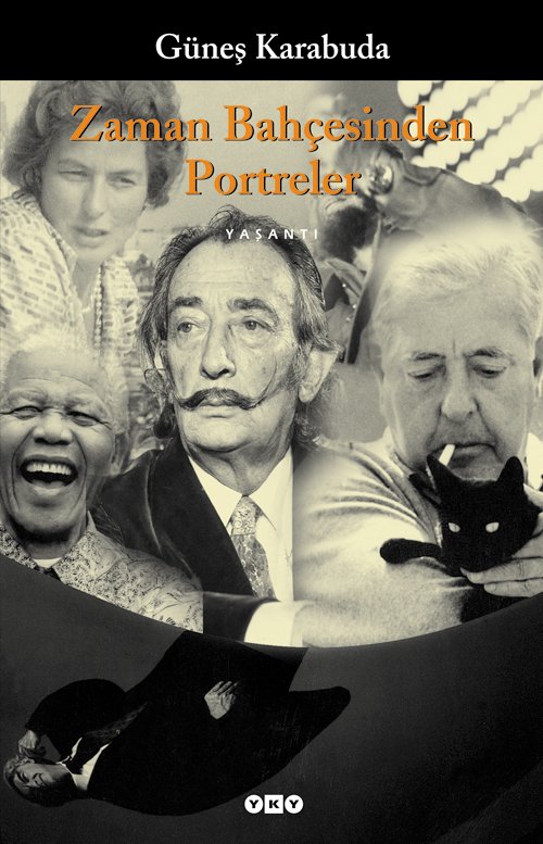 Zaman Bahçesinden Portreler (Güneş Karabuda)
