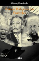 Zaman Bahçesinden Portreler (Güneş Karabuda)
