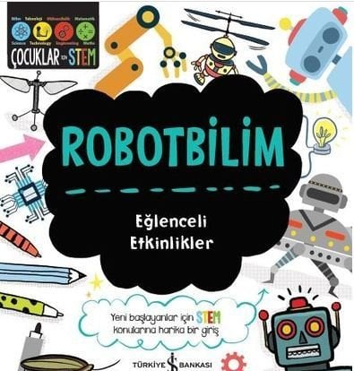 Robotbilim – Eğlenceli Etkinlikler