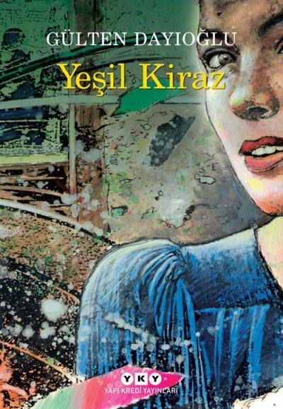 Yeşil Kiraz 1 - Gülten Dayıoğlu