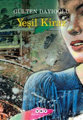 Yeşil Kiraz 1 - Gülten Dayıoğlu