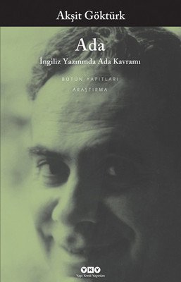 Ada İngiliz Yazınında Ada Kavramı - (Akşit Göktürk)