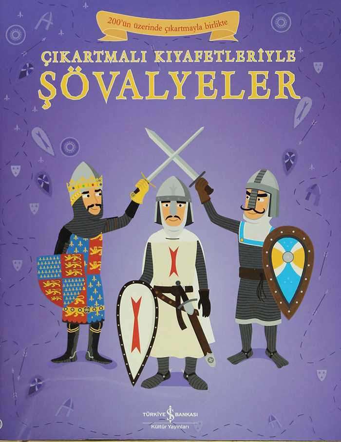 Çıkartmalı Kıyafetleriyle Şövalyeler