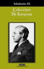 Çakıcı´nın İlk kurşunu (Tereke) - Sabahattin Ali