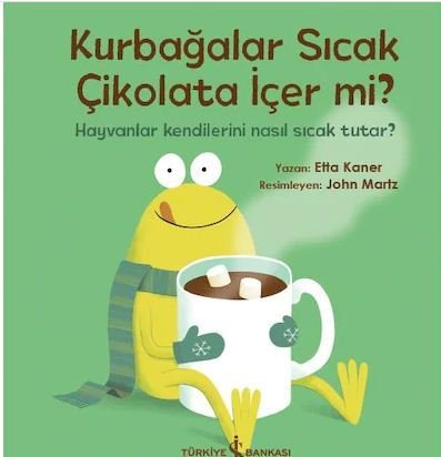 Kurbağalar Sıcak Çikolata İçer mi?