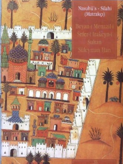 Nasuhü´s Silahi Matrakçı / Beyan-ı Menazil-i Sefer -i Irakeyn-i