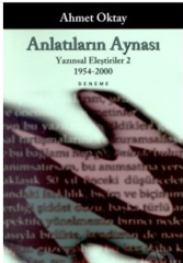 Anlatıların Aynası (Ahmet Oktay)