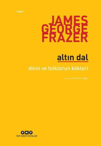 Altın Dal – Dinin ve Folklorün Kökleri